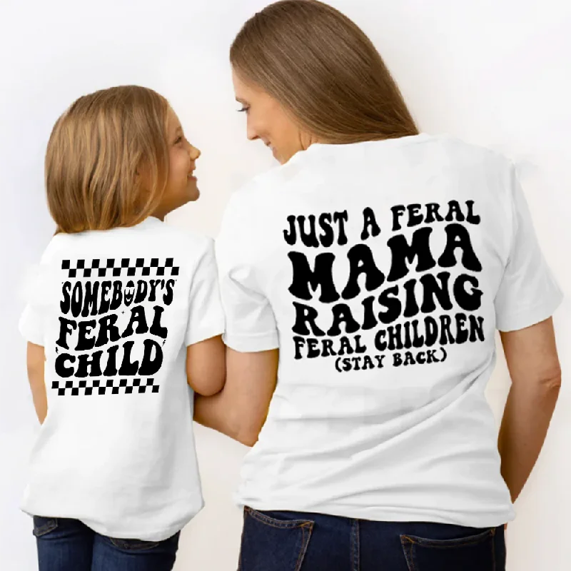 Just A Feral Mama/ Feral Child Matching Mum & kid Tees