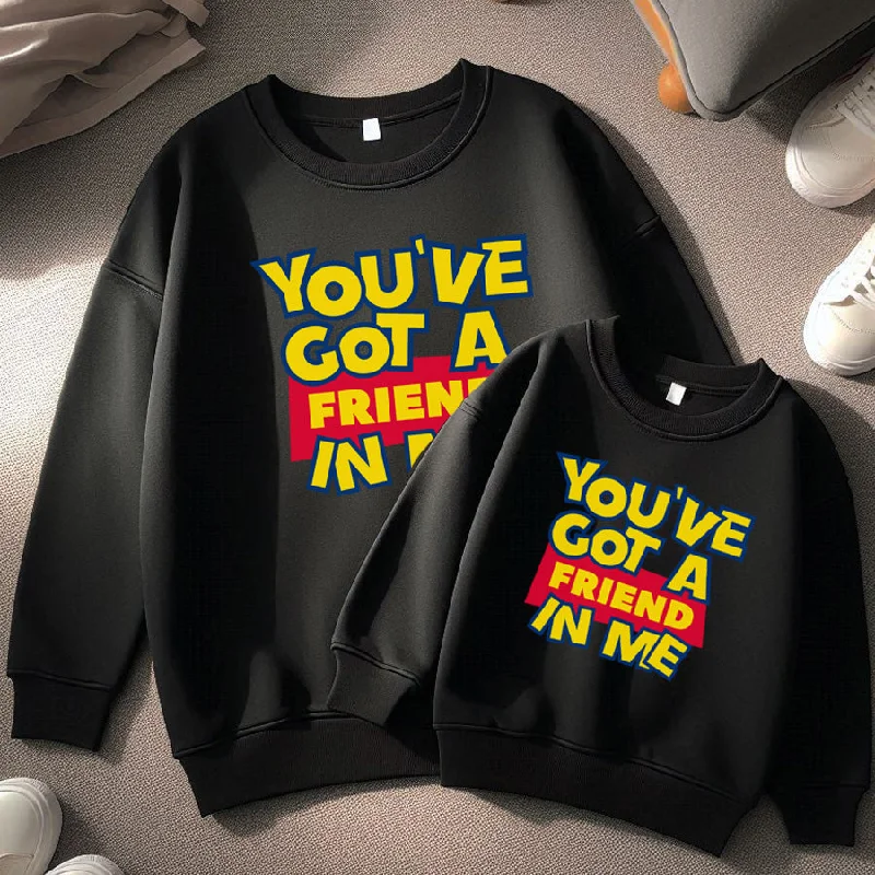 You've Got A Friend In Me Matching Black Sweatshirts