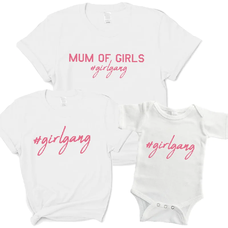 Mum Of Girls #Girlgang Matching T-Shirts/Bodysuits