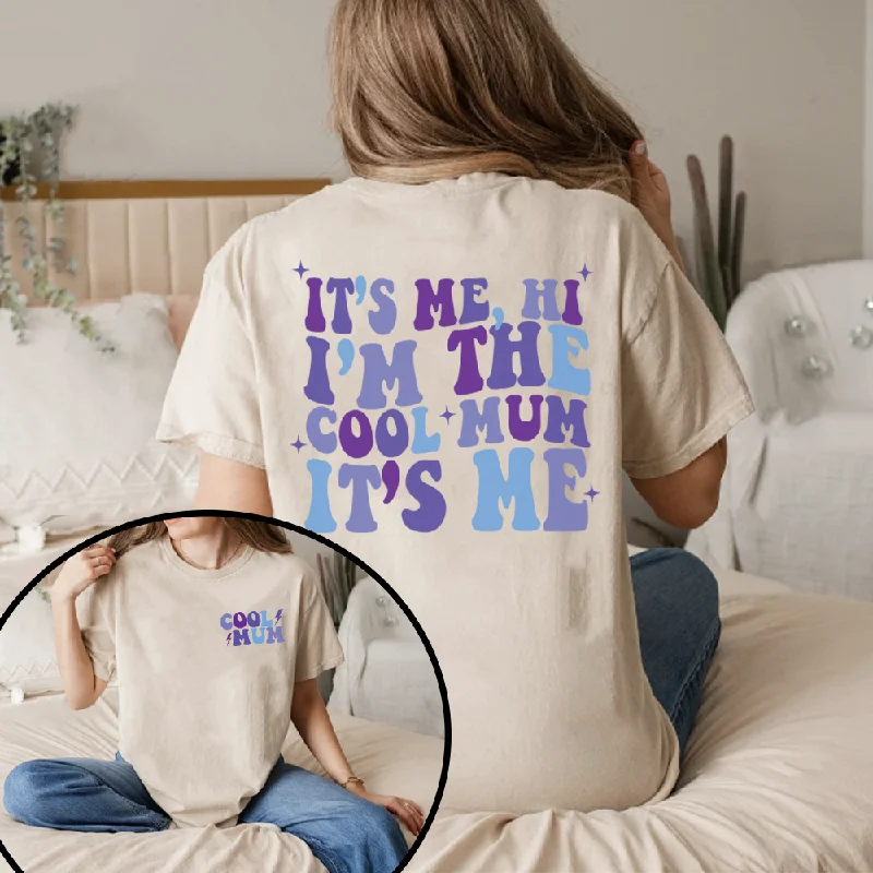 I'm The Cool Mum Hi  Front & Back Graphic Sand T-shirt