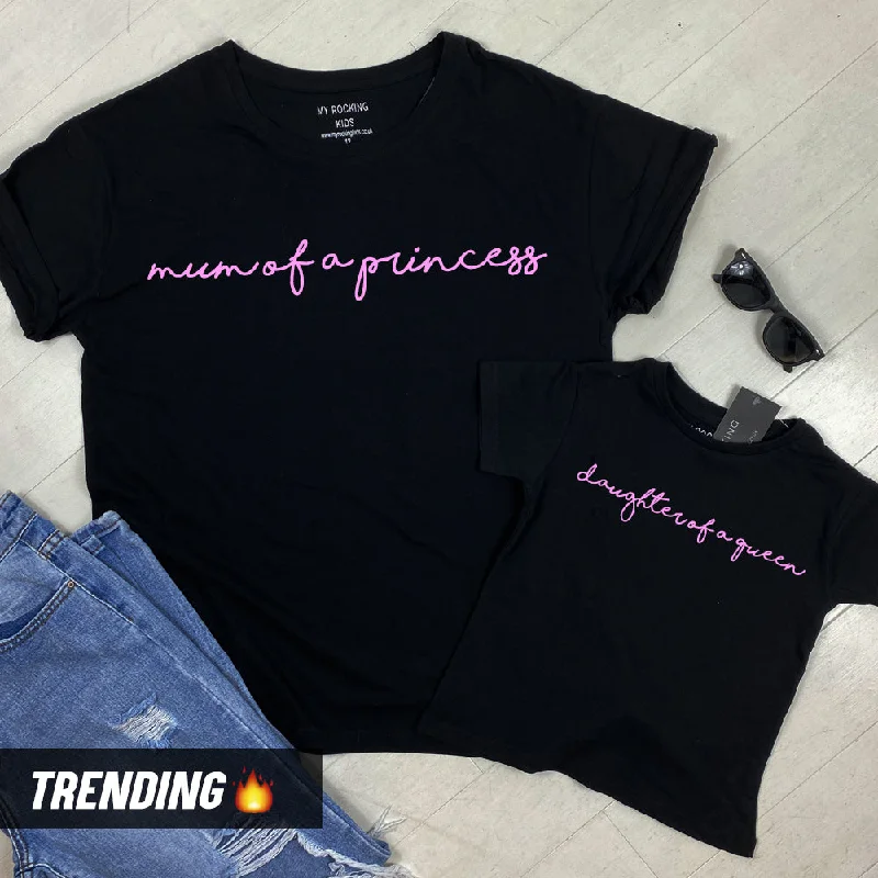 Mum Of A Princess/Daughter Of A Queen Black Matching Tees (MRK X)