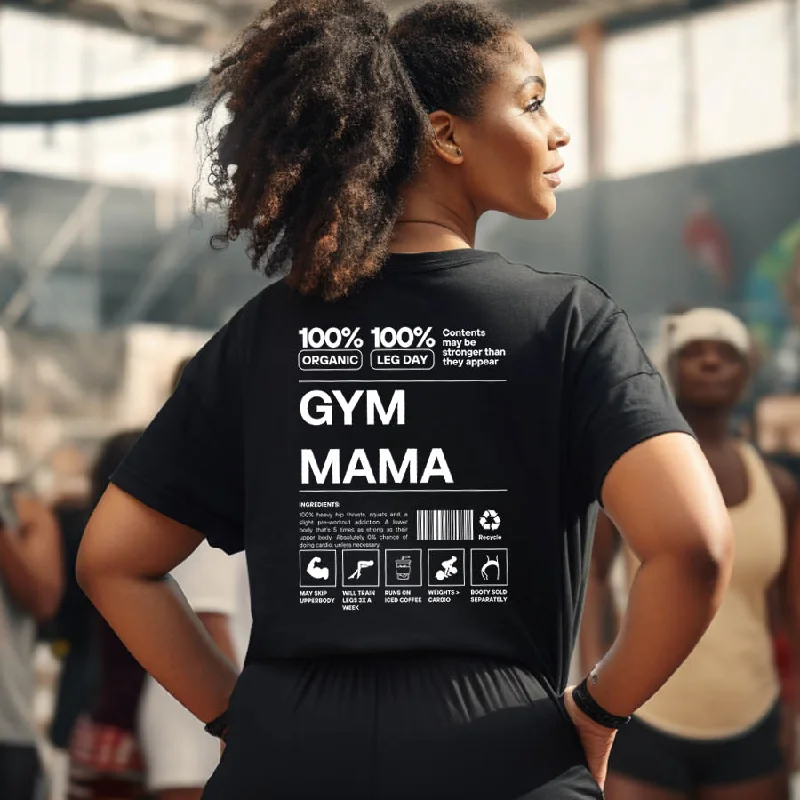 Gym Mama Ingredients T-Shirt