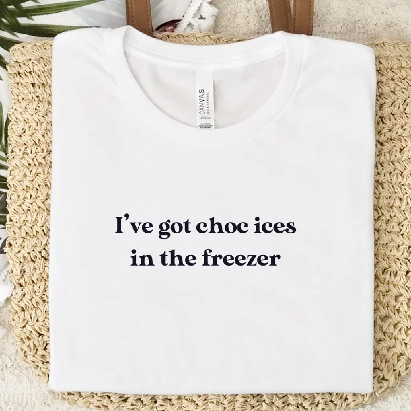 I've Got Choc Ices T-Shirt