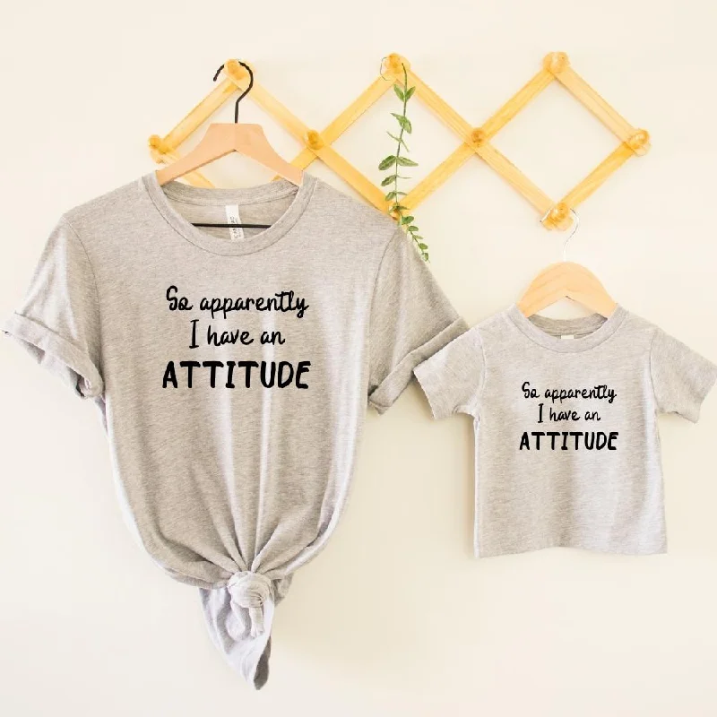 Apparently I Have An Attitude Matching T-Shirts